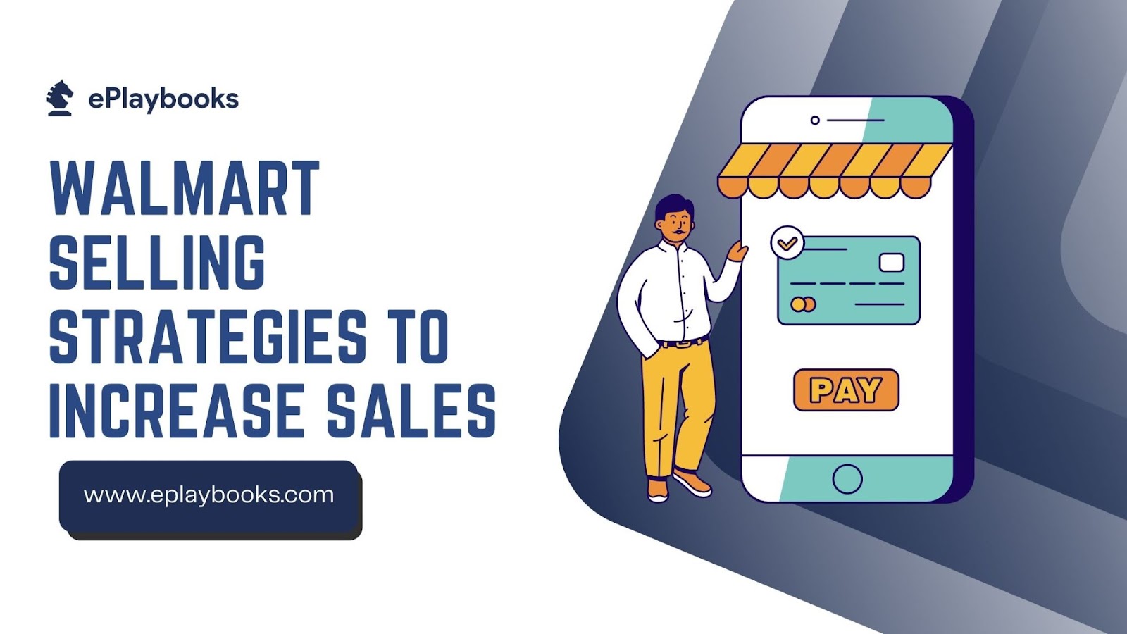 Walmart Selling Strategies to Increase Sales